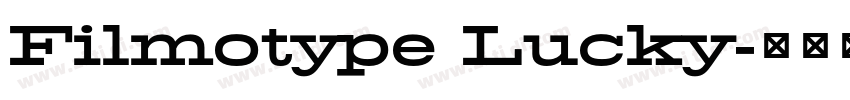 Filmotype Lucky字体转换
